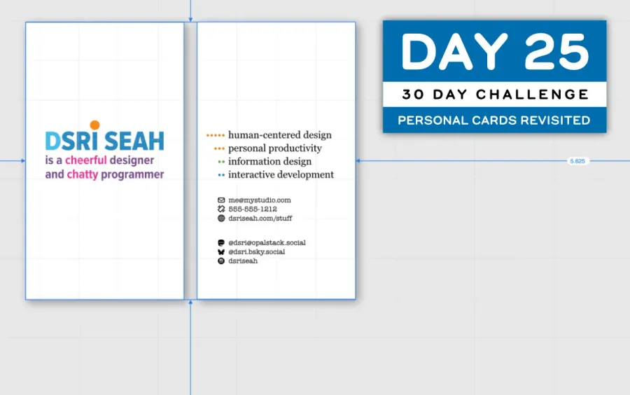 Layout of DSRISEAH card saying 'is a cheerful designer and chatty programmer' on one side, and with skills and contact information on the other