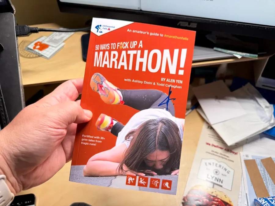 A photo of '50 Ways to F*ck Up a Marathon!' by Alen Yen